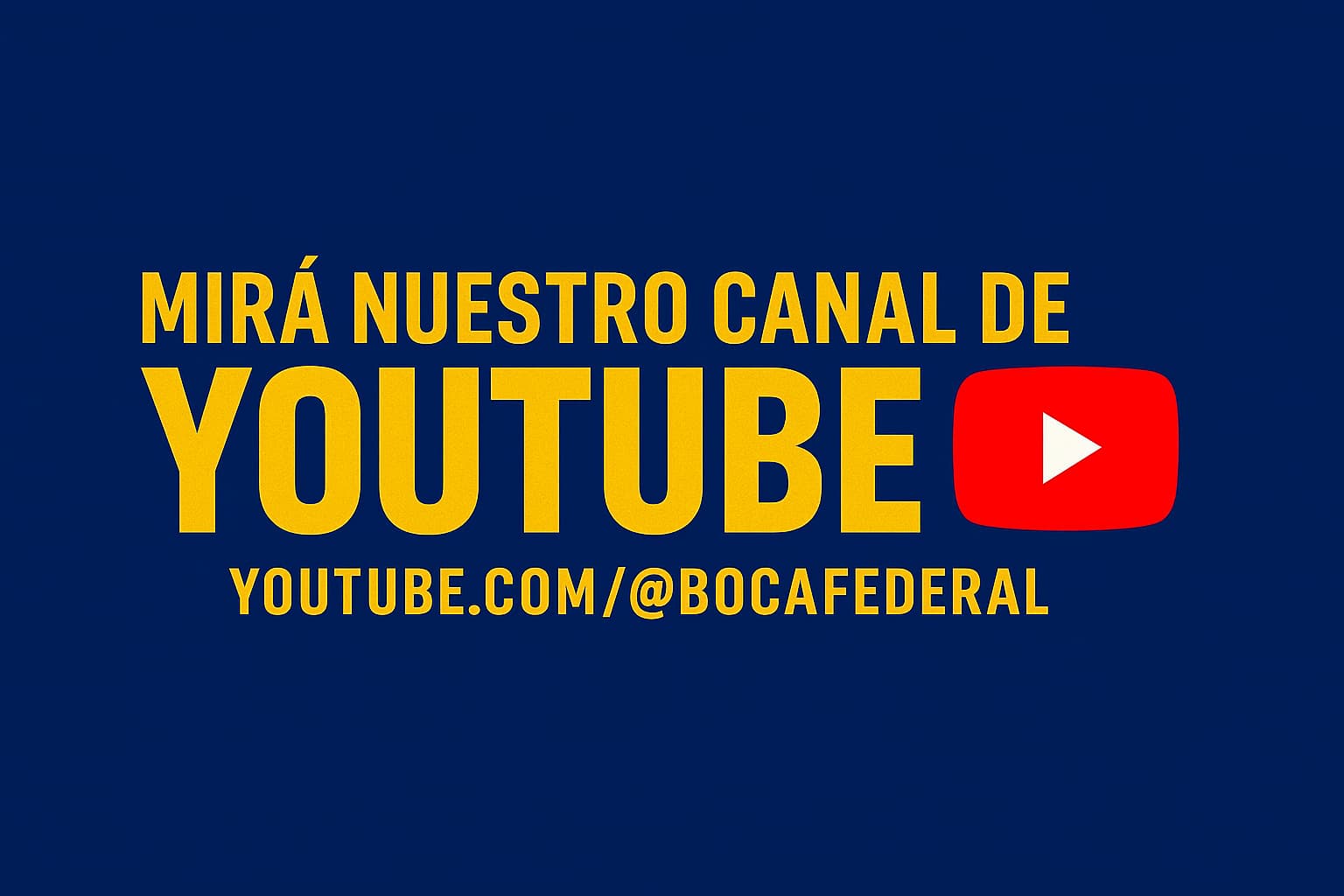 YOUTUBE BOCA FEDERAL